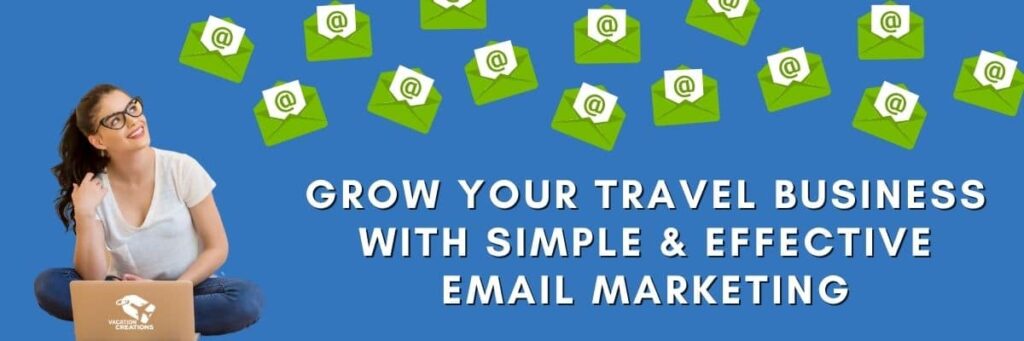 grow-your-travel-agency-with-simple-and-effective-email-marketing-Email-Header-1